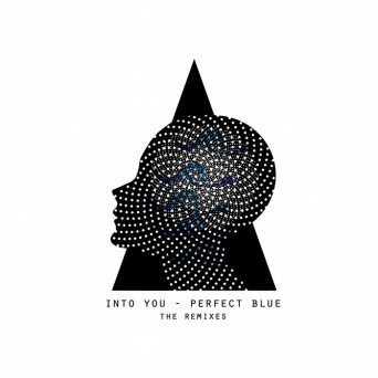 INTO YOU – Perfect Blue