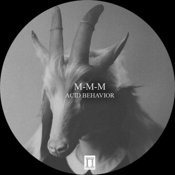 M-M-M – Acid Behavior [Incl- Human Insect Collaboration]