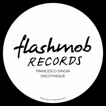 Francesco Dinoia – Discotheque