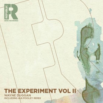 Wayne Duggan – The Experiment Vol. 2