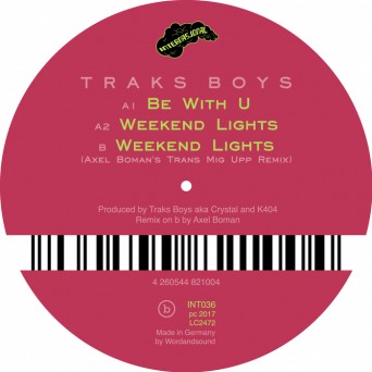 Traks Boys – Weekend Lights