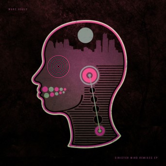 Marc Houle – Sinister Mind Remixes