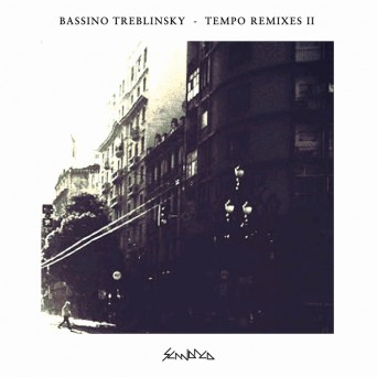 Bassino Treblinsky – Tempo Remixes II