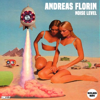 Andreas Florin – Noise Level