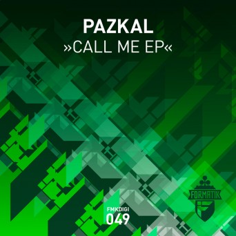 Pazkal – Call Me EP