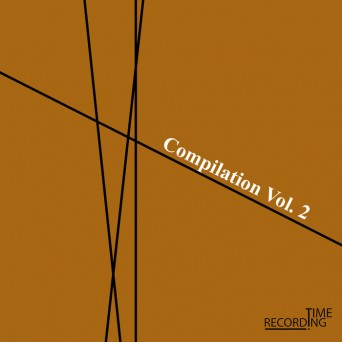 Recording Time Compilation Vol. 2
