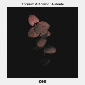 Kornum, Karma – Aubade