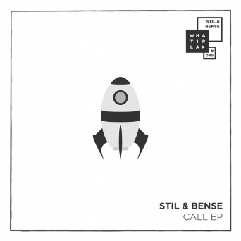 Stil & Bense – Call EP
