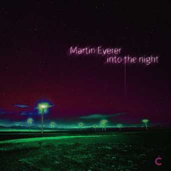 Martin Eyerer – Into The Night