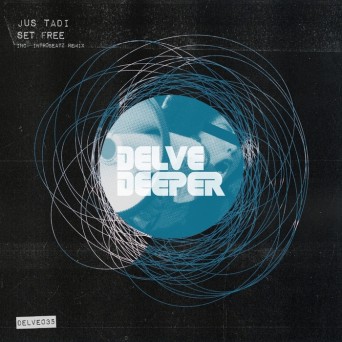 Jus Tadi – Set Free