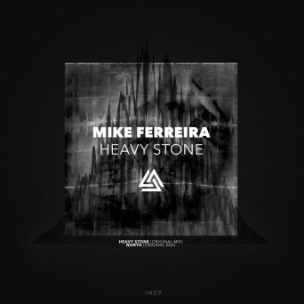 Mike Ferreira – Heavy Stone
