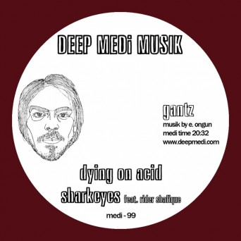 Gantz – Dying on Acid