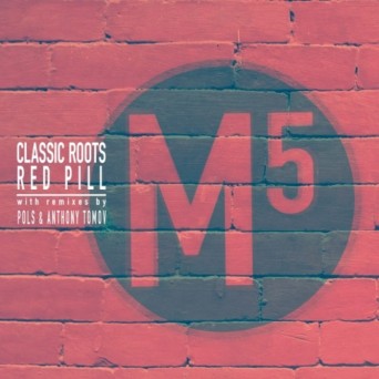 Classic Roots – Red Pill