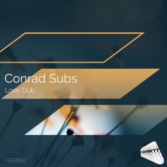 Conrad Subs – Love Dub