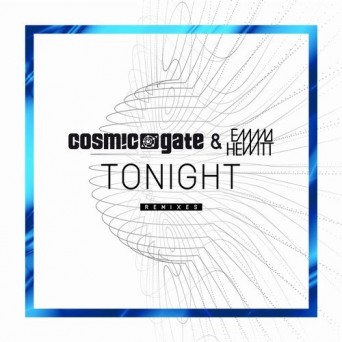 Cosmic Gate & Emma Hewitt – Tonight (Remixes)