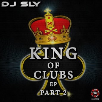 DJ Sly – King Of Clubs Part 2