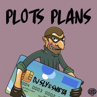 DJ Sly & Swifta – Plots Plans