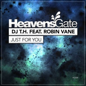 DJ T.H Ft. Robin Vane – Just For You