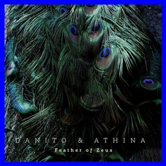 Danito & Athina – Feather Of Zeus
