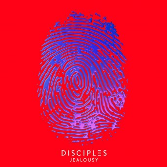 Disciples – Jealousy (Acoustic)
