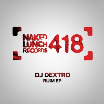 DJ Dextro – Ruim EP