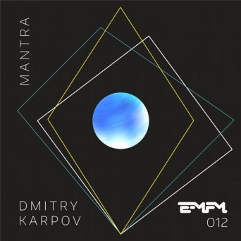 Dmitry Karpov – Mantra