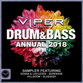 Dossa & Locuzzed, Hillsdom – Drum & Bass Annual 2018 Sampler (Viper Presents)