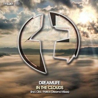 DreamLife – In the Clouds