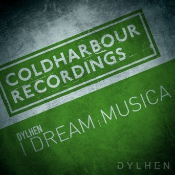 Dylhen – Musica / I Dream