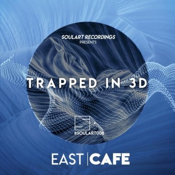 East Cafe – Trapped in 3D