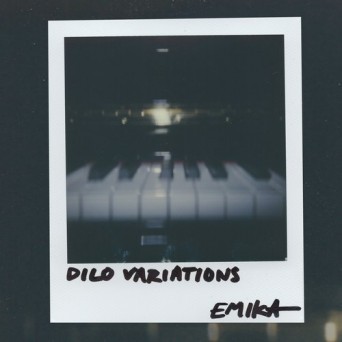 Emika – Dilo Variations