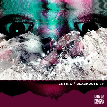 Entire – Blackouts