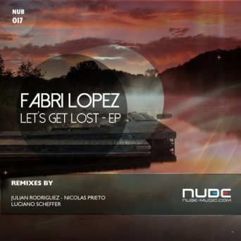 Fabri Lopez – Let’s Get Lost