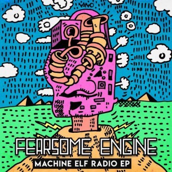 Fearsome Engine – Machine Elf Radio