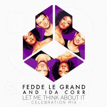 Fedde Le Grand & Ida Corr – Let Me Think About It (Celebration Mix)