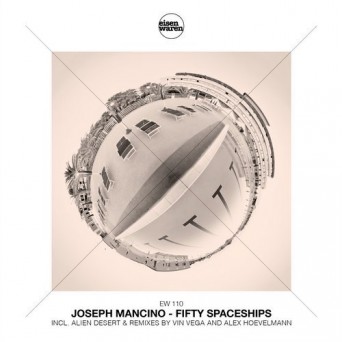 Joseph Mancino – Fifty Spaceships