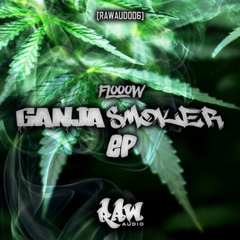 Flooow – Ganja Smoker EP