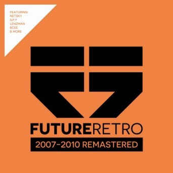 Future Retro: 2007-2010 Remastered