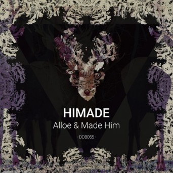 Himade – Alloe & Made Him