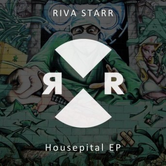 Riva Starr & Dajae – Housepital EP