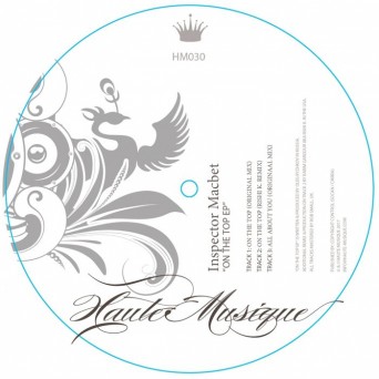 Inspector Macbet – On The Top EP