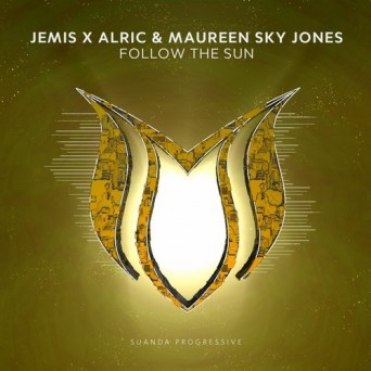 Jemis x Alric & Maureen Sky Jones – Follow The Sun