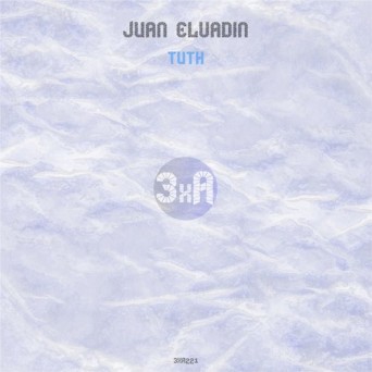 Juan Elvadin – Tuth
