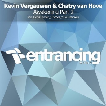 Kevin Vergauwen & Chatry van Hove – Awakening, Pt. 2