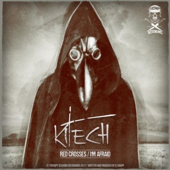Kitech – Red Crosses / I’m Afraid