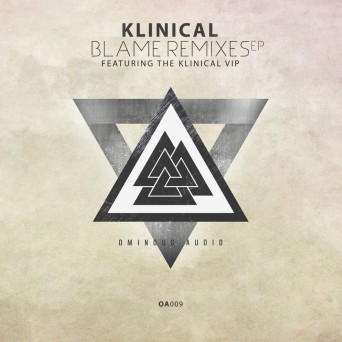 Klinical – Blame Remixes EP