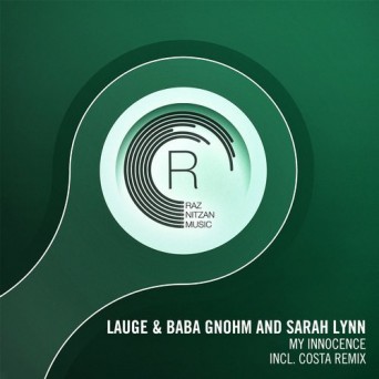 Lauge & Baba Gnohm & Sarah Lynn – My Innocence