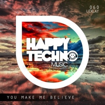 Lexlay – You Make Me Believe