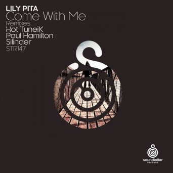 Lily Pita – Come With Me