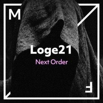 Loge21 – Next Order